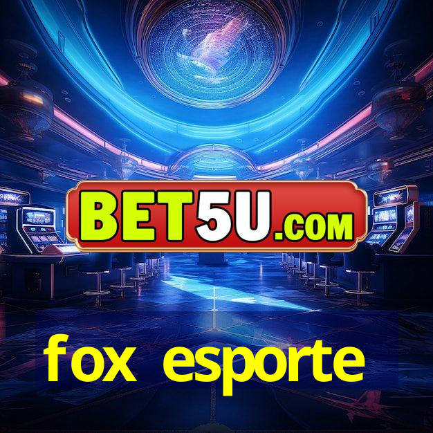 fox esporte